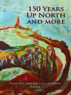 cover image of 150 Years Up North and More